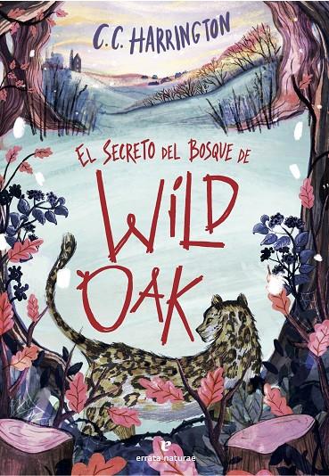 El secreto del bosque de Wildoak | 9791387597481 | Harrington, C. C. | Botiga online La Carbonera
