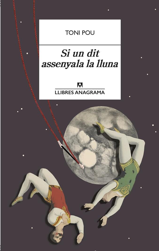 Si un dit assenyala la lluna | 9788433915979 | Pou, Toni | Botiga online La Carbonera