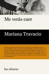 Me verás caer | 9788412642612 | Travacio, Mariana | Botiga online La Carbonera