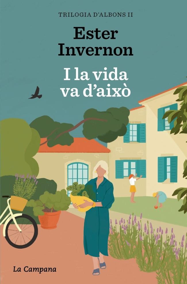 I la vida va d'això (Trilogia d'Albons 2) | 9788419836519 | Invernon Cirera, Ester | Botiga online La Carbonera