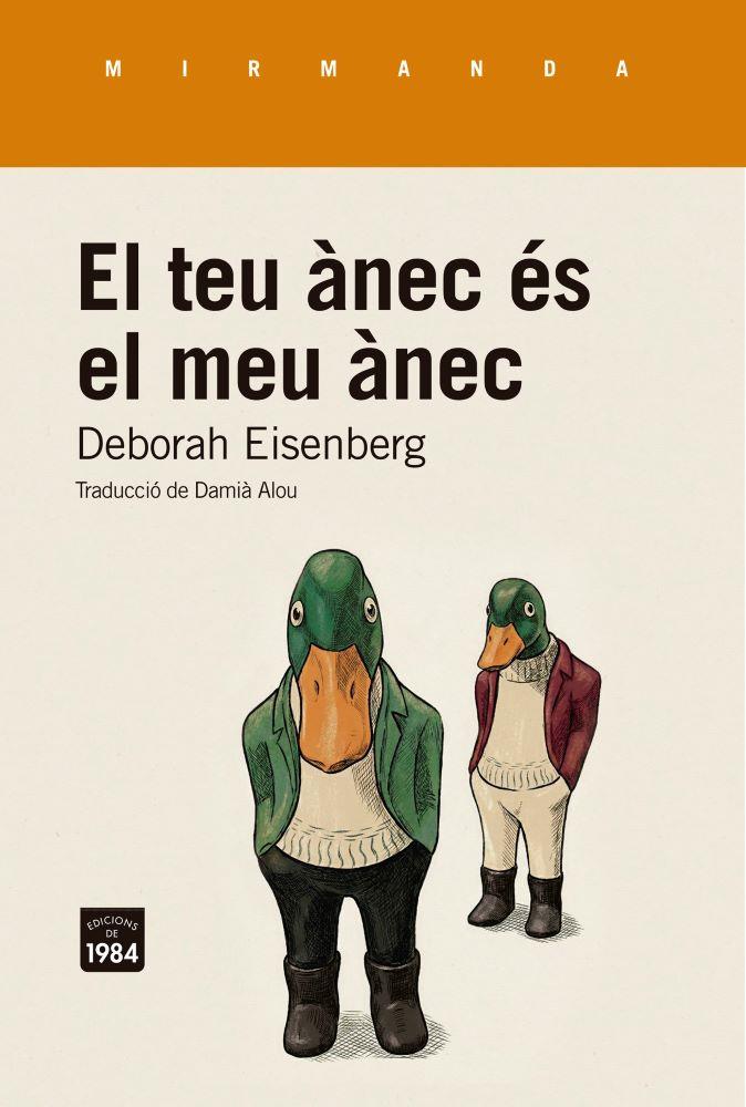 El teu ànec és el meu ànec | 9791387757298 | Eisenberg, Deborah | Botiga online La Carbonera