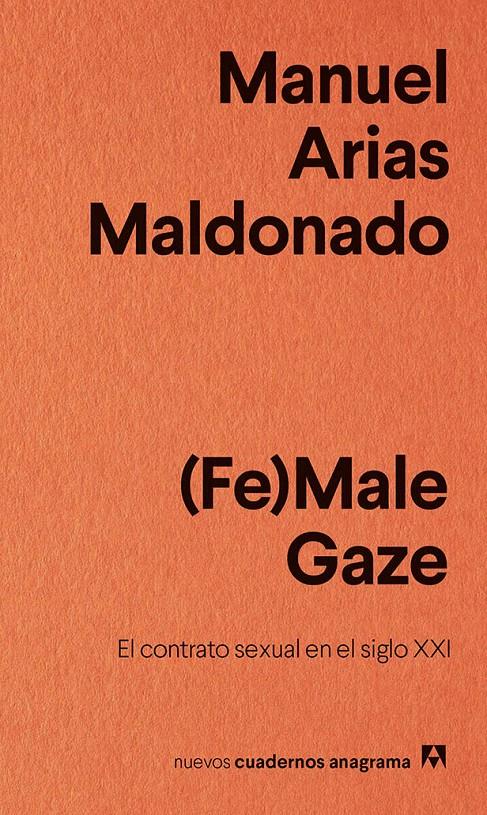 (Fe)Male Gaze | 9788433916242 | Arias Maldonado, Manuel | Botiga online La Carbonera