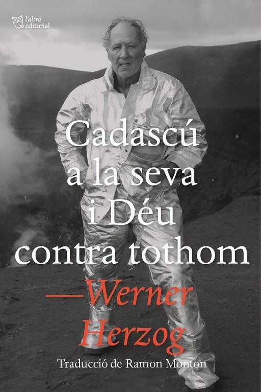 Cadascú a la seva i Déu contra tothom | 9788412793048 | Herzog, Werner | Botiga online La Carbonera