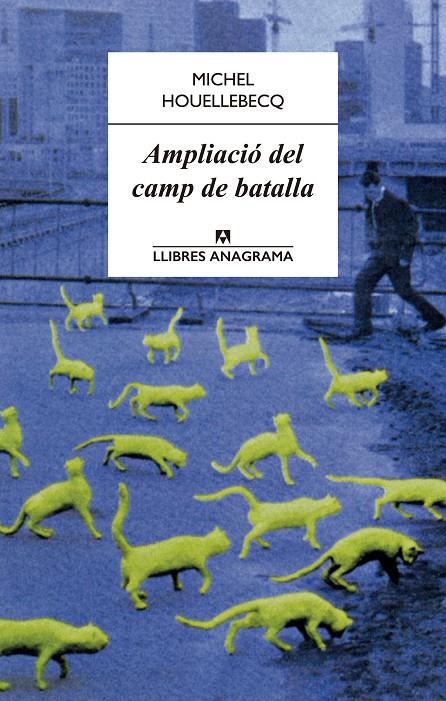Ampliació del camp de batalla | 9788433915092 | Houellebecq, Michel | Botiga online La Carbonera