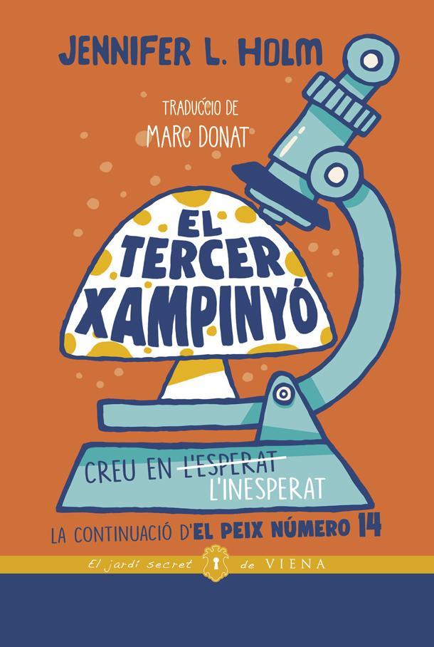 El tercer xampinyó | 9788418908255 | Holm, Jennifer L. | Botiga online La Carbonera