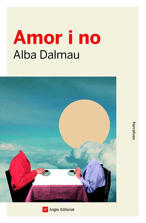 Amor i no | 9788418197468 | Dalmau Viure , Alba | Botiga online La Carbonera