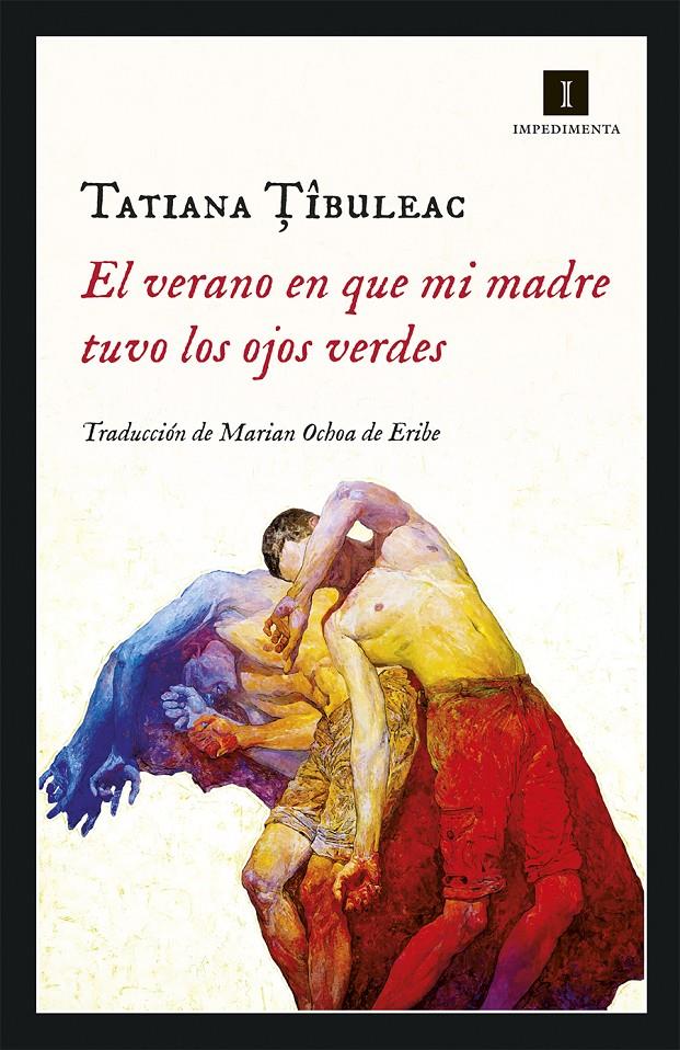 El verano en que mi madre tuvo los ojos verdes | 9788417553036 | Tibuleac, Tatiana | Botiga online La Carbonera