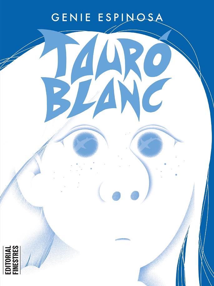 Tauró Blanc | 9788419523105 | Espinosa, Genie | Botiga online La Carbonera