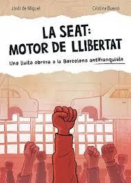 LA SEAT: MOTOR DE LLIBERTAT | 9788491566519 | Botiga online La Carbonera
