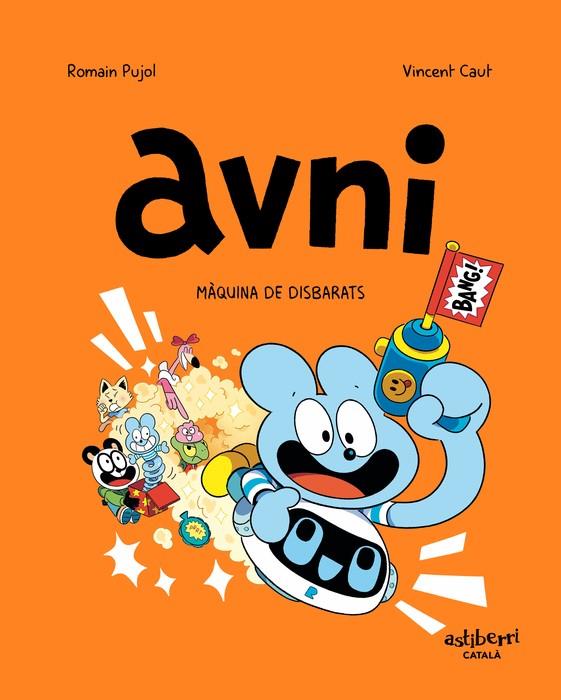 Avni 7. Màquina de disbarats | 9788419670526 | Pujol, Romain/Caut, Vincent | Botiga online La Carbonera