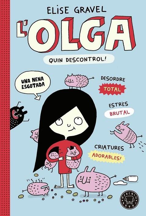 L' Olga. Quin descontrol! | 9788419172525 | Botiga online La Carbonera