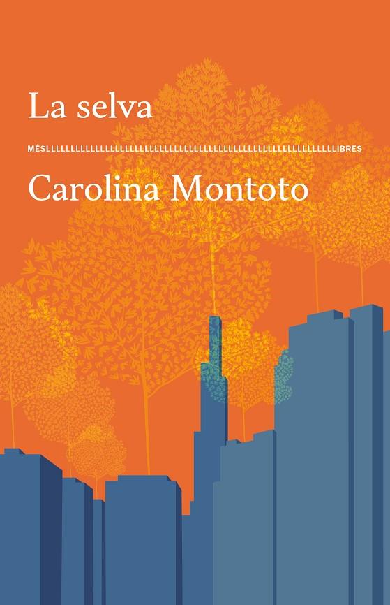 La Selva | 9788417353773 | Carolina Montoto | Botiga online La Carbonera