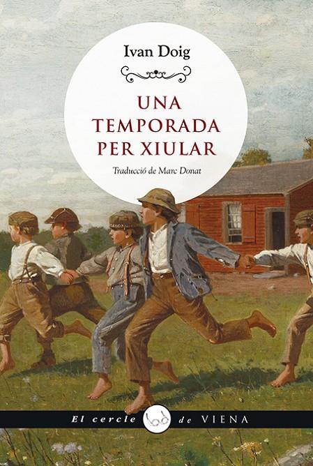 Una temporada per xiular | 9788419474049 | DOIG, IVAN | Botiga online La Carbonera