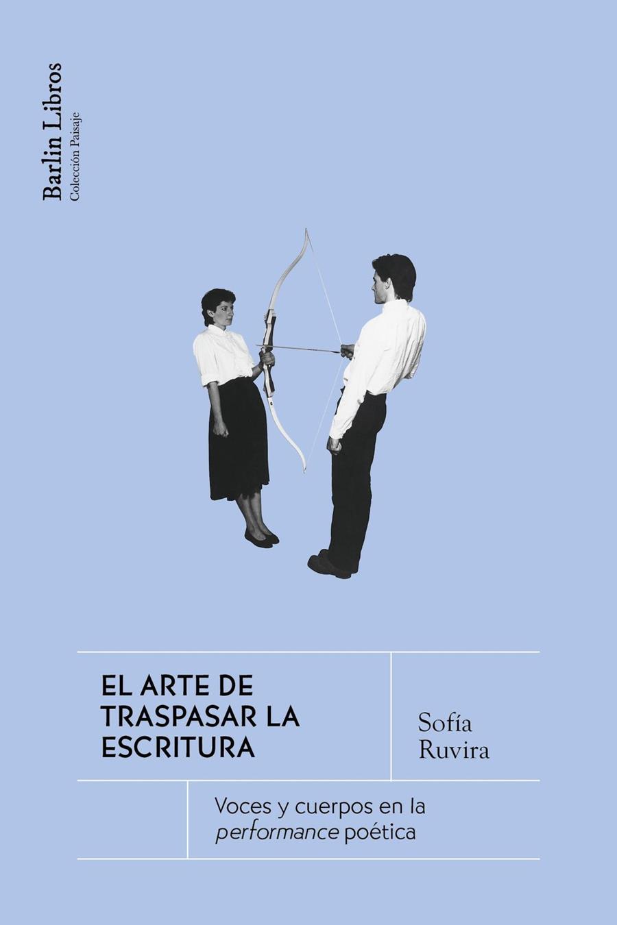 El arte de traspasar la escritura | 9791387687144 | Ruvira, Sofía | Botiga online La Carbonera