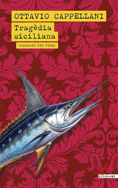 Tragèdia siciliana | 9788419627513 | Cappellani, Ottavio | Botiga online La Carbonera