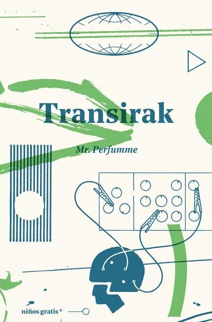 Transirak | 9788494933332 | David Pascual, Mr Perfumme | Botiga online La Carbonera