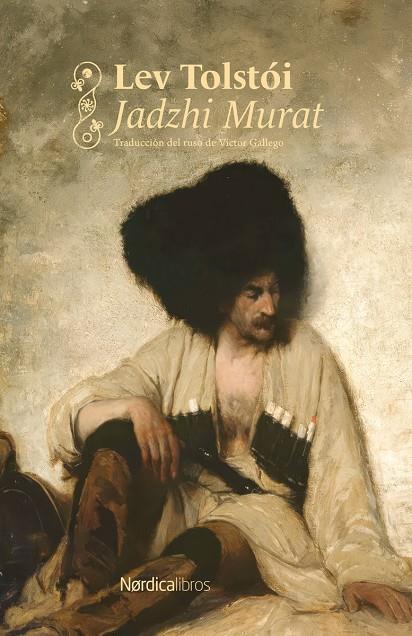 Jadzhi Murat (Nórdica Clásicos) | 9791388306235 | Tolstói, Lev | Botiga online La Carbonera