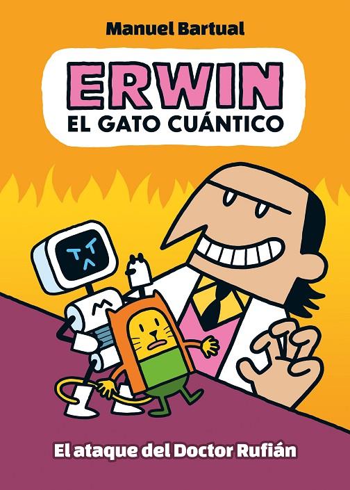 Erwin, el gato cuántico 2 - El ataque del doctor Rufián | 9788448867065 | Bartual, Manuel | Botiga online La Carbonera