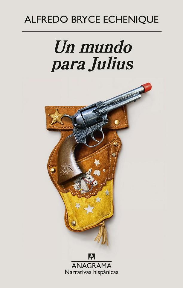 Un mundo para Julius | 9788433949882 | Bryce Echenique, Alfredo | Botiga online La Carbonera