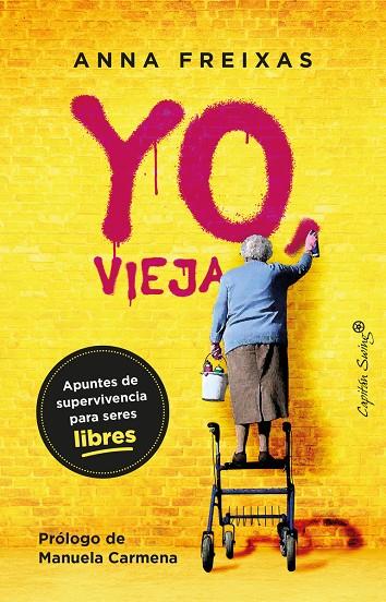 Yo, vieja | 9788412390292 | Freixas Farré, Anna | Botiga online La Carbonera