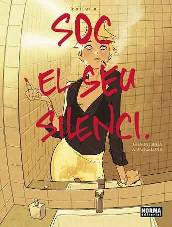 SOC EL SEU SILENCI | 9788467967586 | LAFEBRE, JORDI | Botiga online La Carbonera