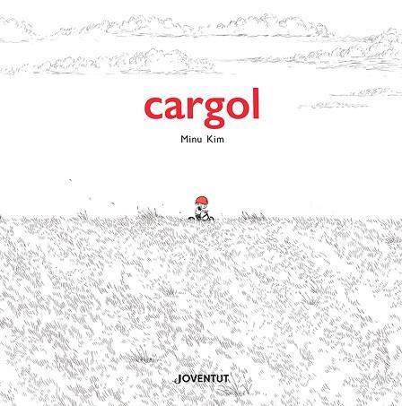 Cargol | 9788426148025 | Kim, Minu | Botiga online La Carbonera