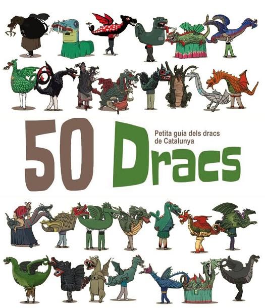 50 Dracs. Petita Guia dels Dracs de Catalunya. Volum 1 | 9788494305153 | Masana i Soler, Heribert | Botiga online La Carbonera