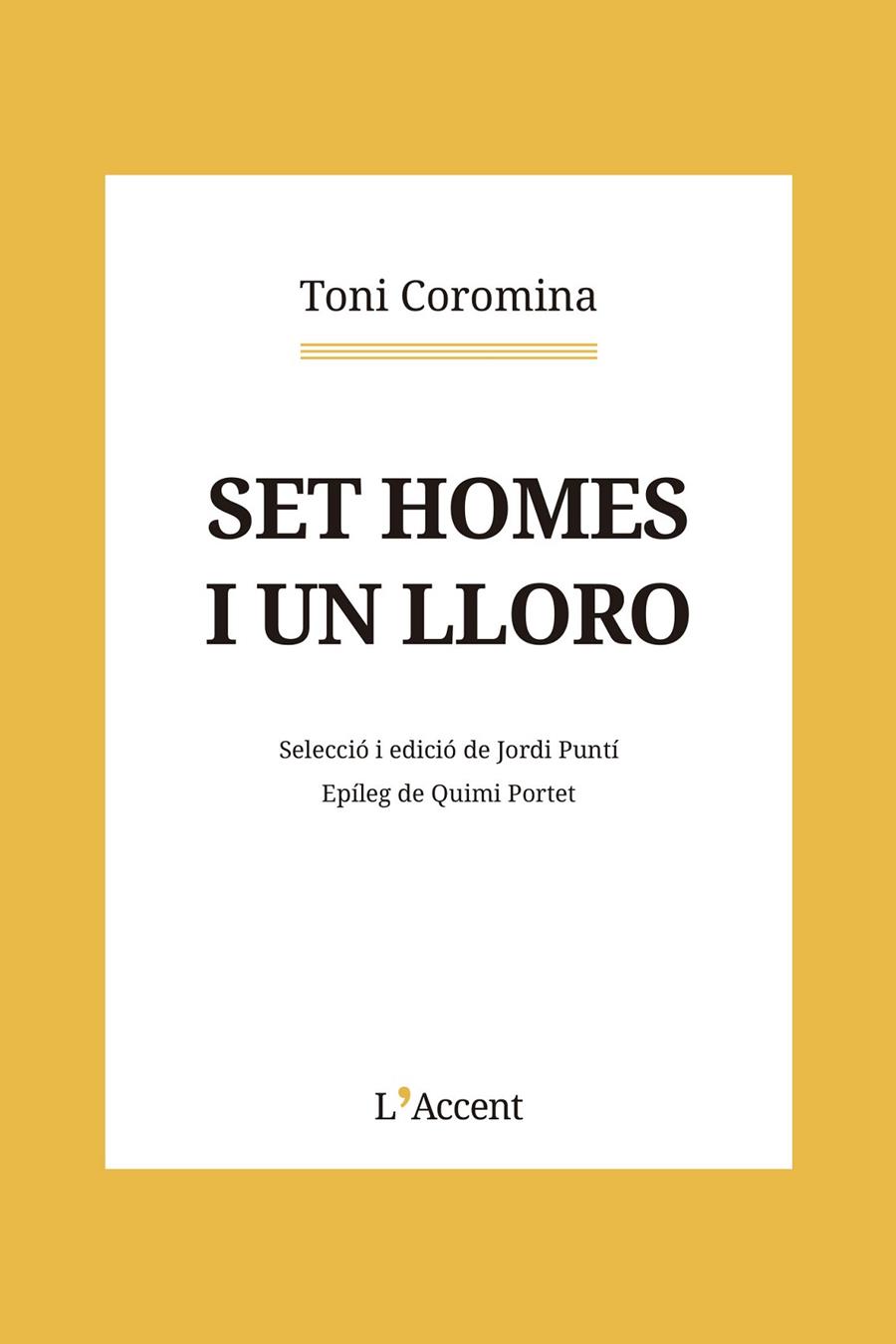 Set homes i un lloro | 9788418680229 | Coromina, Toni | Botiga online La Carbonera