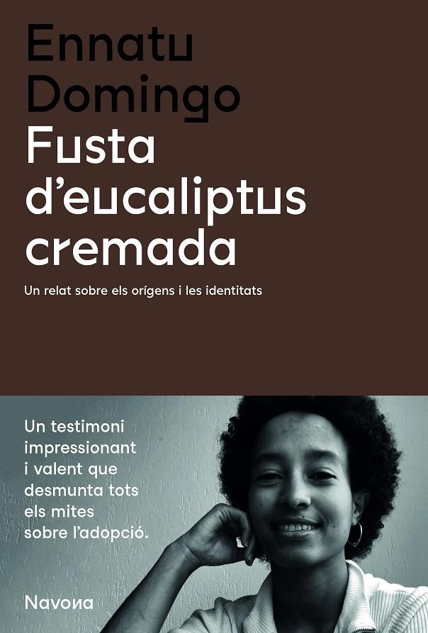 Fusta d'eucaliptus cremada | 9788419179135 | Domingo, Ennatu | Botiga online La Carbonera