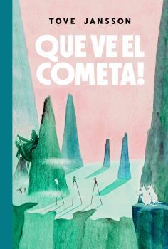 QUE VE EL COMETA! | 9788412438253 | JANSSON, TOVE | Botiga online La Carbonera