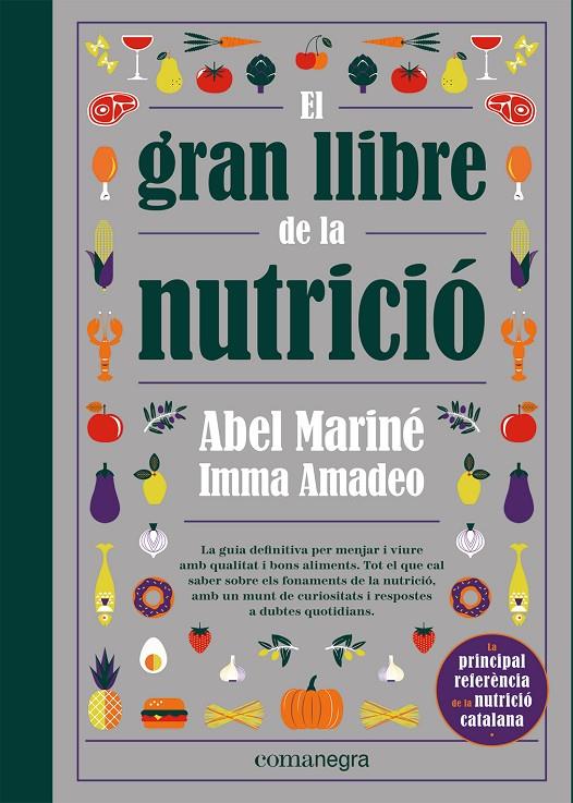 El gran llibre de la nutrició | 9788418857560 | Mariné, Abel/Amadeo, Imma | Botiga online La Carbonera