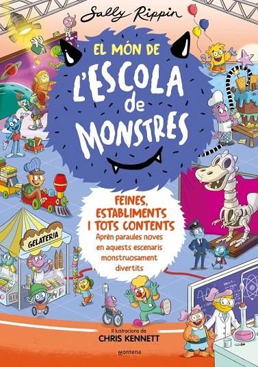 El Món de l'Escola de Monstres 2 - Feines, establiments i tots contents | 9788419241375 | Rippin, Sally | Botiga online La Carbonera