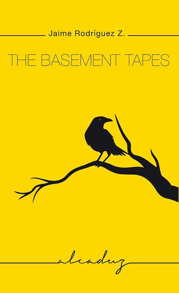 The Basement Tapes | 9788412689655 | Rodríguez Zavaleta, Jaime | Botiga online La Carbonera