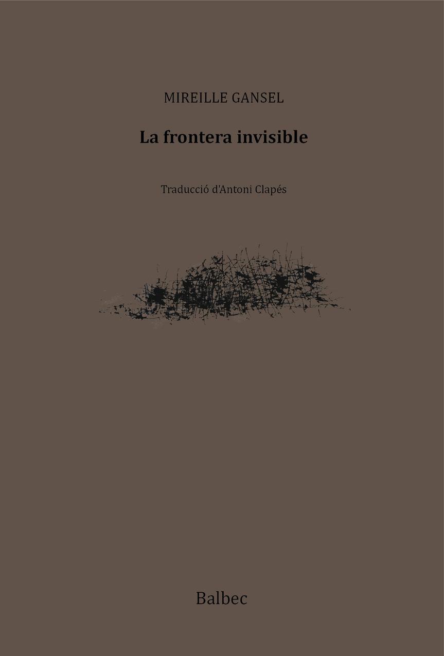 La frontera invisible | 9788481280791 | Gansel, Mireille | Botiga online La Carbonera