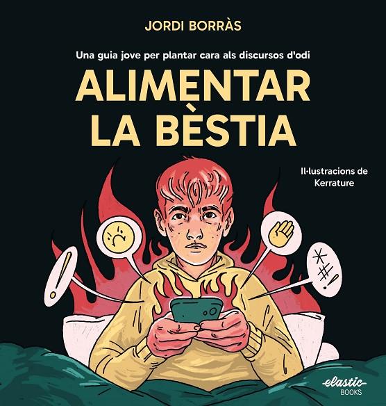 Alimentar la bèstia | 9791387986001 | Borràs Abelló, Jordi | Botiga online La Carbonera