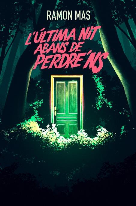 L’última nit abans de perdre’ns | 9788412925784 | Mas, Ramon | Botiga online La Carbonera