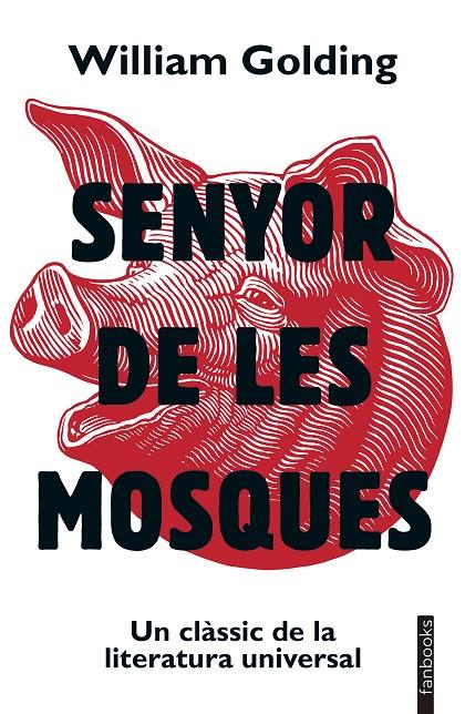 Senyor de les mosques | 9788419150875 | Golding, William | Botiga online La Carbonera