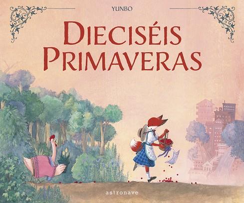DIECISÉIS PRIMAVERAS | 9788467967074 | YUNBO | Botiga online La Carbonera