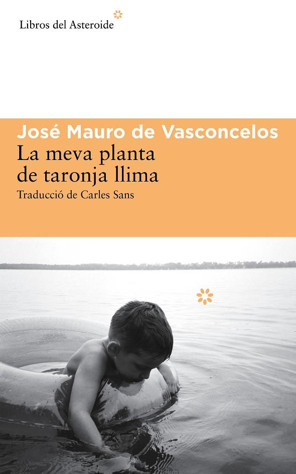 La meva planta de taronja llima | 9788416213009 | de Vasconcelos, José Mauro | Botiga online La Carbonera