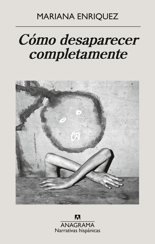 Cómo desaparecer completamente | 9788433946720 | Enriquez, Mariana | Botiga online La Carbonera