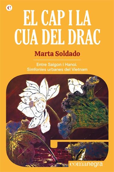 El cap i la cua del drac | 9788418857508 | Soldado, Marta | Botiga online La Carbonera