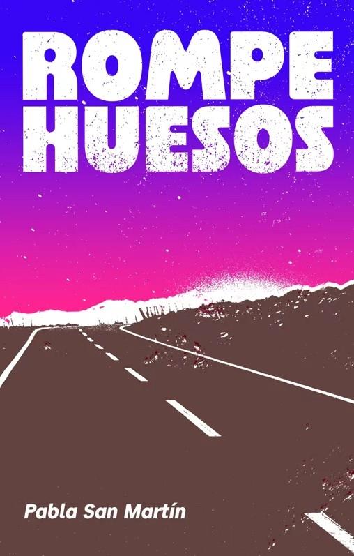 Rompehuesos | 9789566052067 | Pabla San Martin | Botiga online La Carbonera