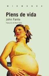 Plens de vida | 9788415835011 | Fante, John | Botiga online La Carbonera