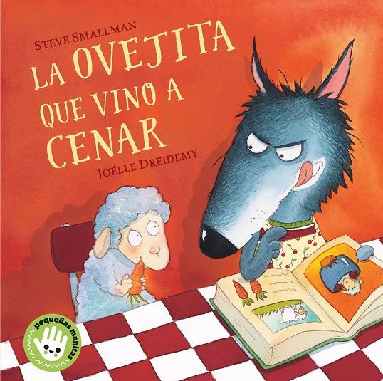 La ovejita que vino a cenar (libro de cartón) | 9788448853280 | Smallman, Steve | Botiga online La Carbonera