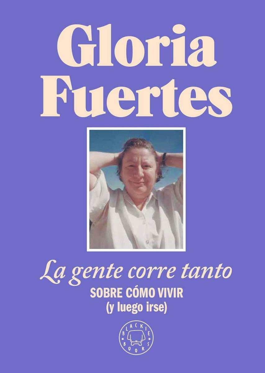 La gente corre tanto | 9788410025912 | Fuertes, Gloria | Botiga online La Carbonera