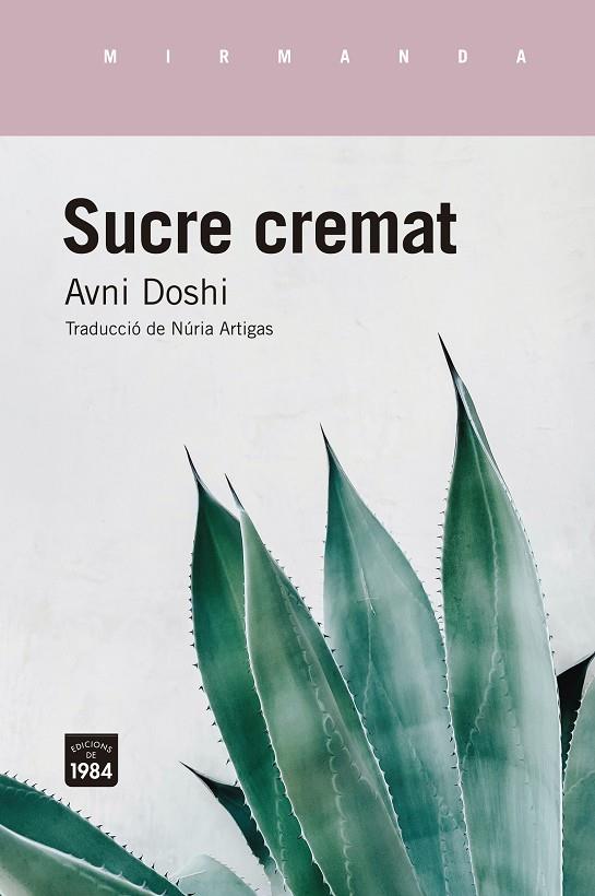 Sucre cremat | 9788416987849 | Doshi, Avni | Botiga online La Carbonera