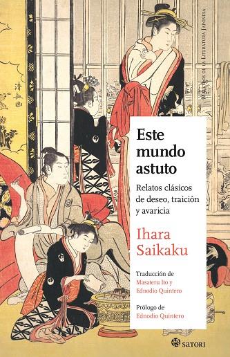 Este mundo astuto | 9788410404168 | Ihara, Saikaku | Botiga online La Carbonera
