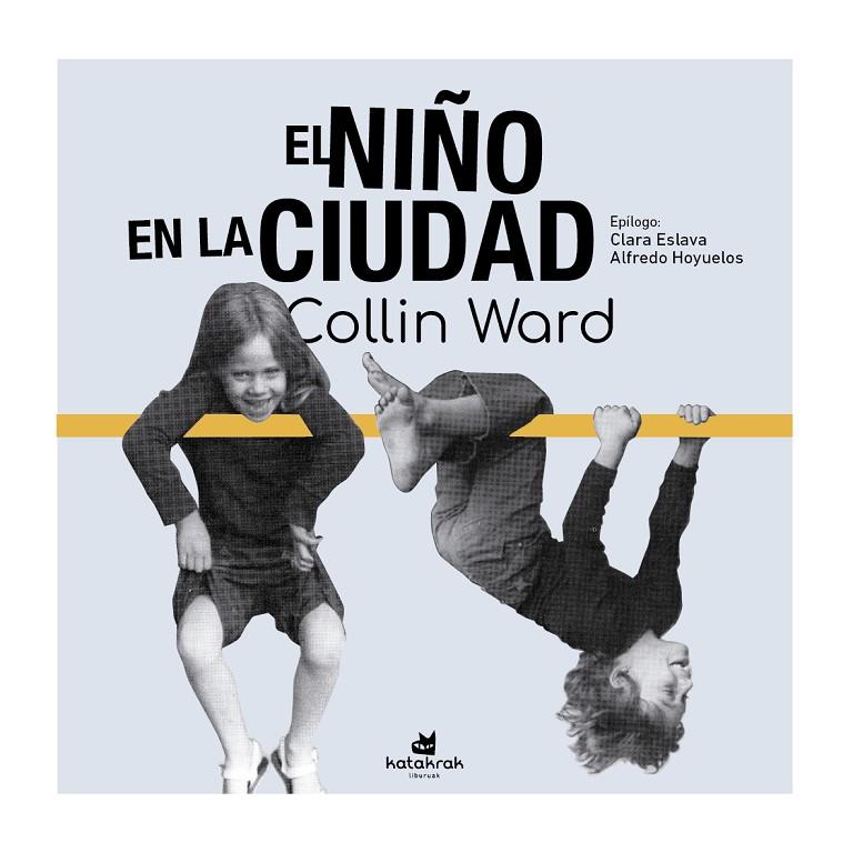 El niño en la ciudad | 9788410316065 | Ward, Colin | Botiga online La Carbonera