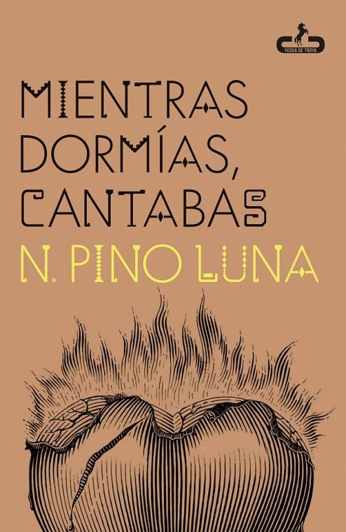 Mientras dormías, cantabas | 9788417417789 | Pino Luna | Botiga online La Carbonera