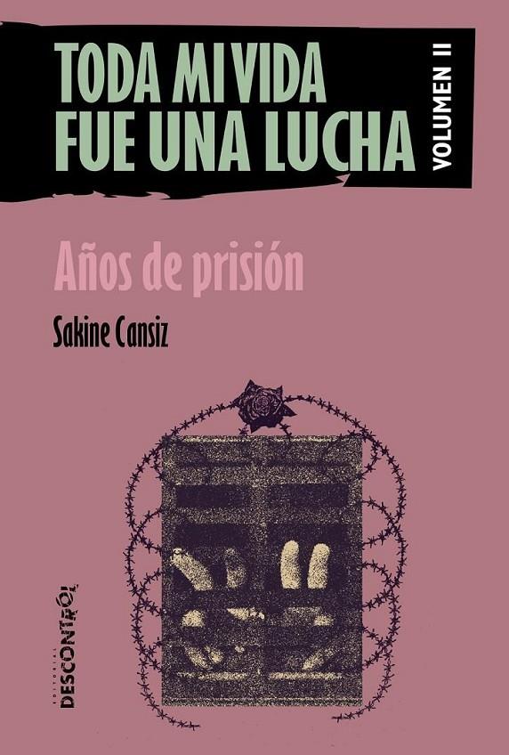 Toda mi vida fue una lucha | 9788418283925 | Cansiz, Sakine | Botiga online La Carbonera